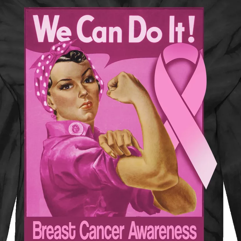 We Can Do It Fight Breast Cancer Tie-Dye Long Sleeve Shirt