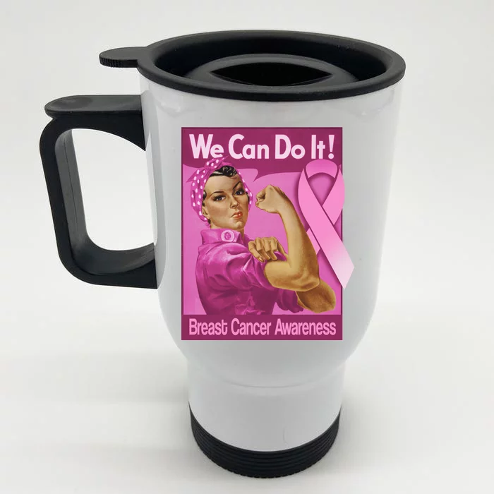 We Can Do It Fight Breast Cancer Front & Back Stainless Steel Travel Mug