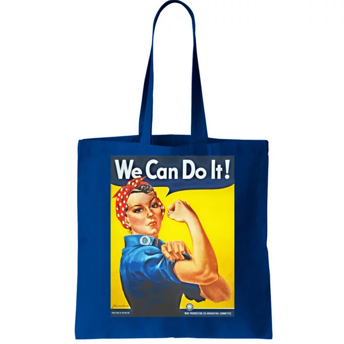 We Can Do It! Rosie Roosevelt Tote Bag