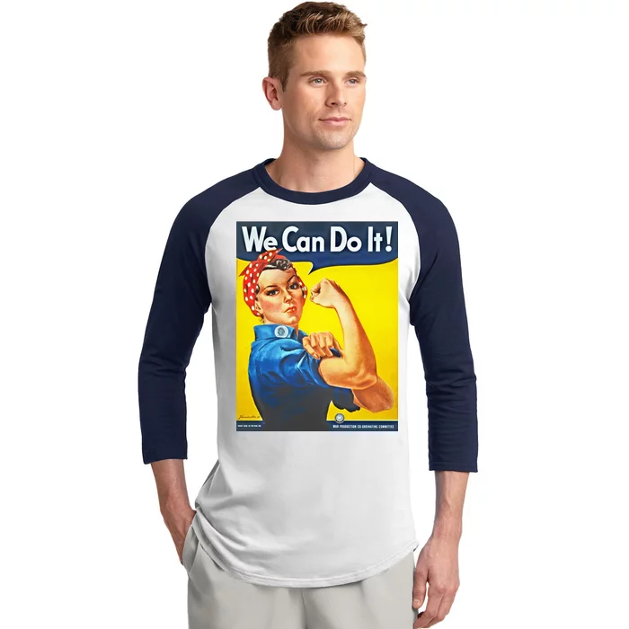 We Can Do It! Rosie Roosevelt Baseball Sleeve Shirt