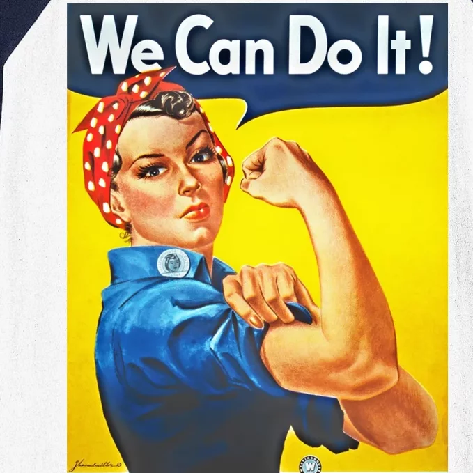 We Can Do It! Rosie Roosevelt Baseball Sleeve Shirt