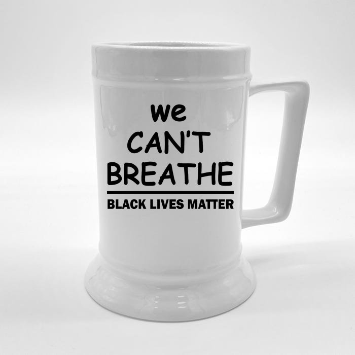 We Can't Breathe Black Lives Matter Front & Back Beer Stein