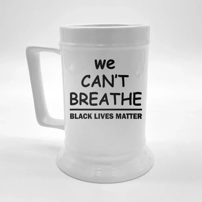 We Can't Breathe Black Lives Matter Front & Back Beer Stein