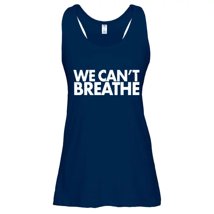 We Can't Breathe Protest Support Civil Rights Ladies Essential Flowy Tank