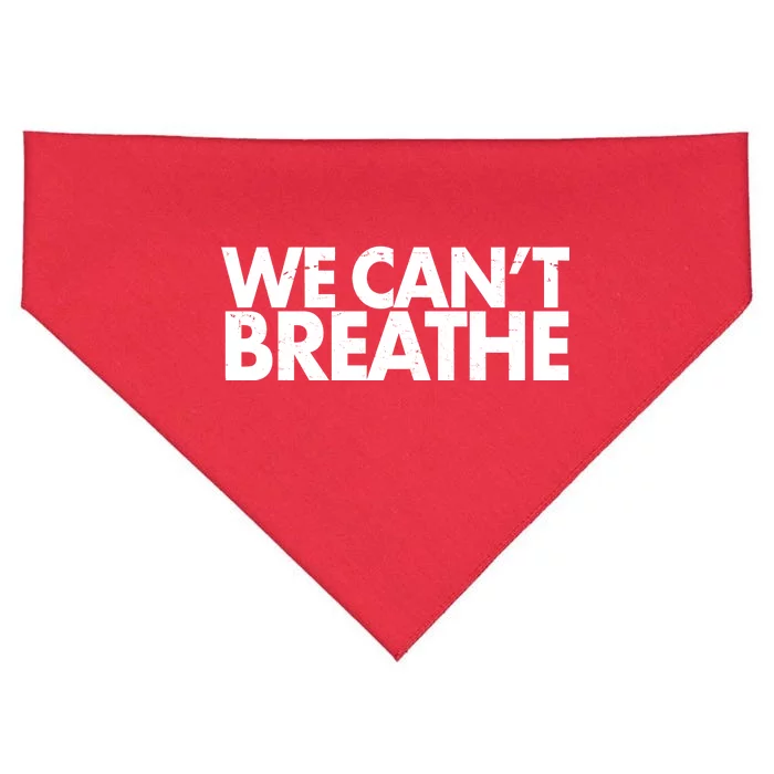 We Can't Breathe Protest Support Civil Rights USA-Made Doggie Bandana