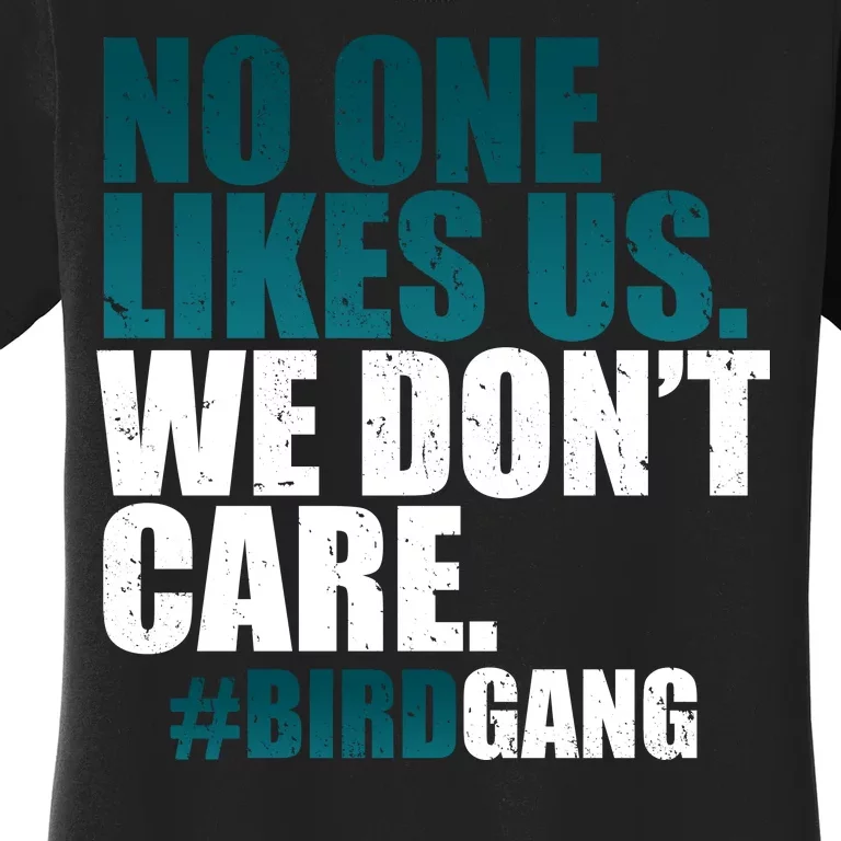 We Don't Care Birdgang Philadelphia Football Women's T-Shirt