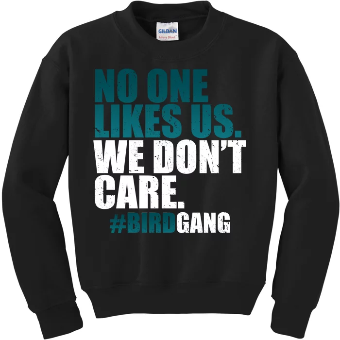 We Don't Care Birdgang Philadelphia Football Kids Sweatshirt