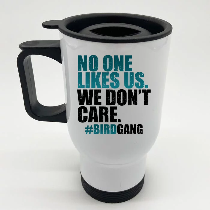 We Don't Care Birdgang Philadelphia Football Front & Back Stainless Steel Travel Mug