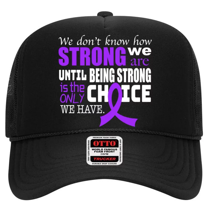 We Don't Know How Strong We Are Purple Ribbon High Crown Mesh Trucker Hat