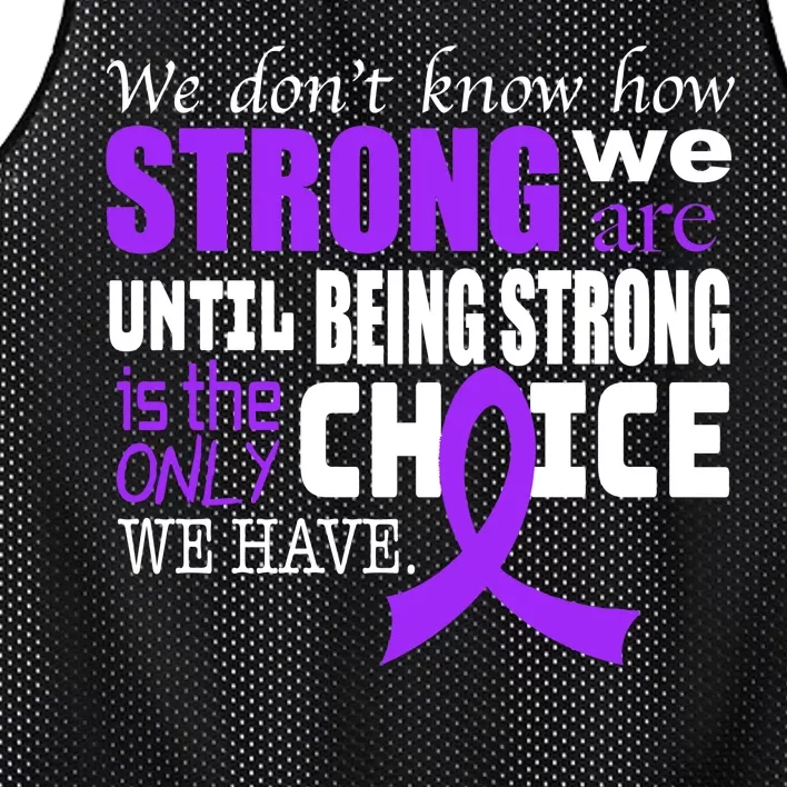 We Don't Know How Strong We Are Purple Ribbon Mesh Reversible Basketball Jersey Tank