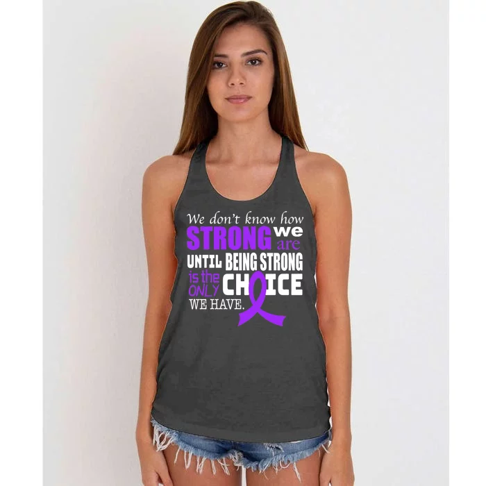 We Don't Know How Strong We Are Purple Ribbon Women's Knotted Racerback Tank