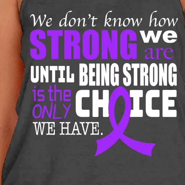 We Don't Know How Strong We Are Purple Ribbon Women's Knotted Racerback Tank