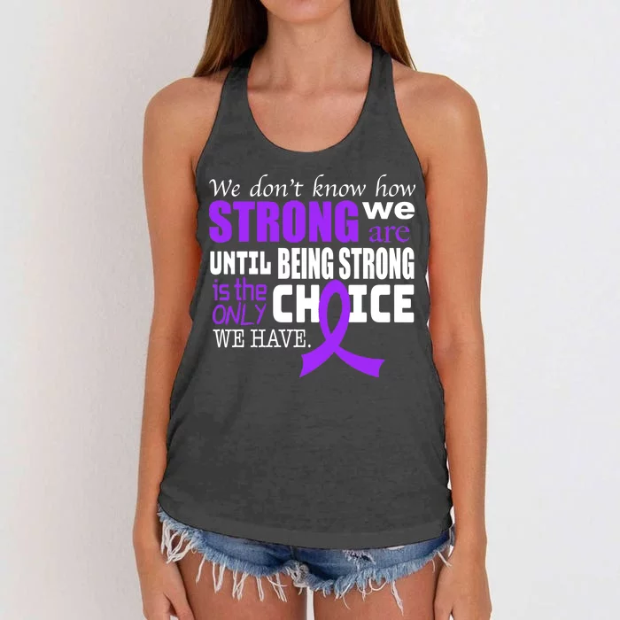 We Don't Know How Strong We Are Purple Ribbon Women's Knotted Racerback Tank