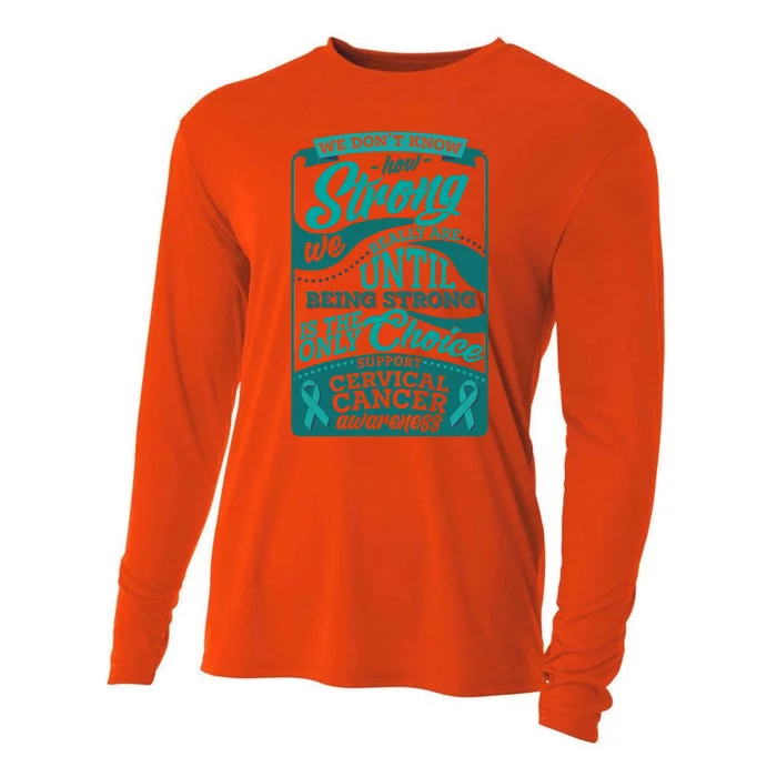 We Don't Know How Strong We Really Are Support Cervical Cancer Cooling Performance Long Sleeve Crew