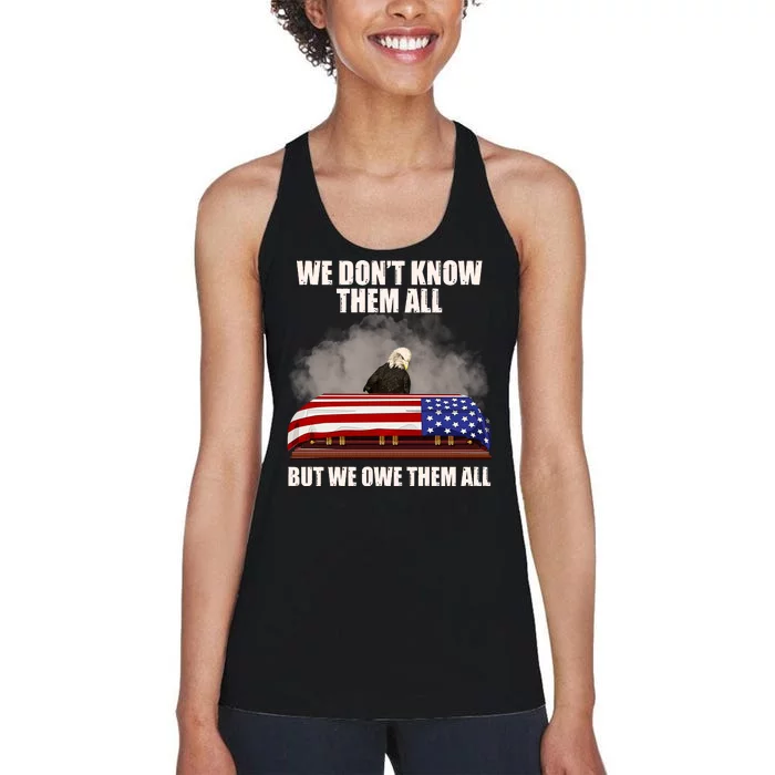 We Don't Know Them All But We Owe Them All Women's Racerback Tank