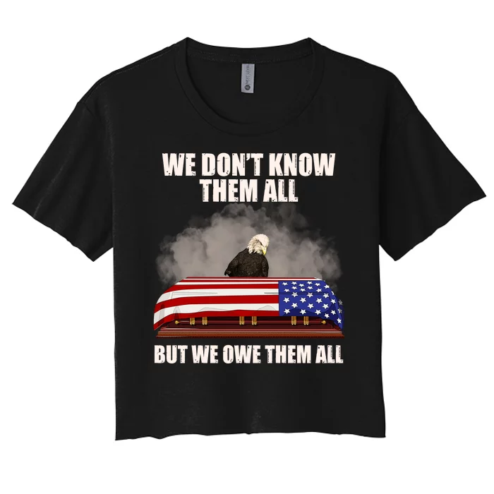 We Don't Know Them All But We Owe Them All Women's Crop Top Tee