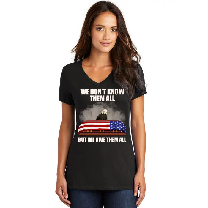 We Don't Know Them All But We Owe Them All Women's V-Neck T-Shirt