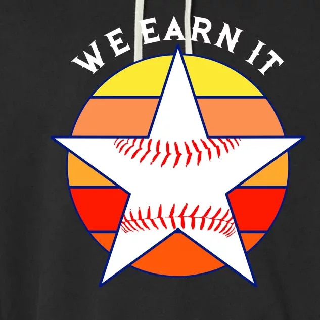 We Earn It Houston Throwback Baseball Star Garment-Dyed Fleece Hoodie