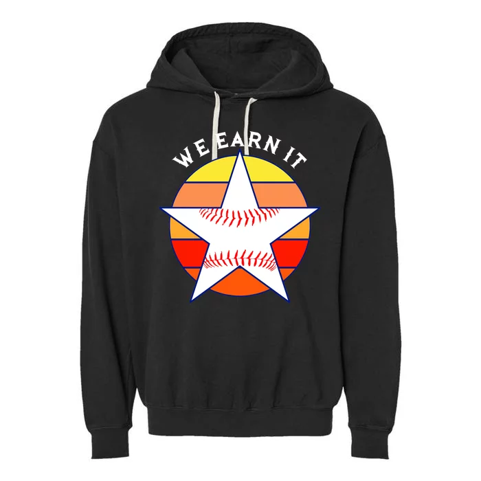 We Earn It Houston Throwback Baseball Star Garment-Dyed Fleece Hoodie