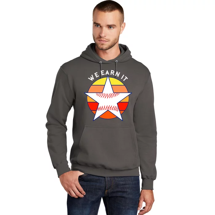 We Earn It Houston Throwback Baseball Star Hoodie