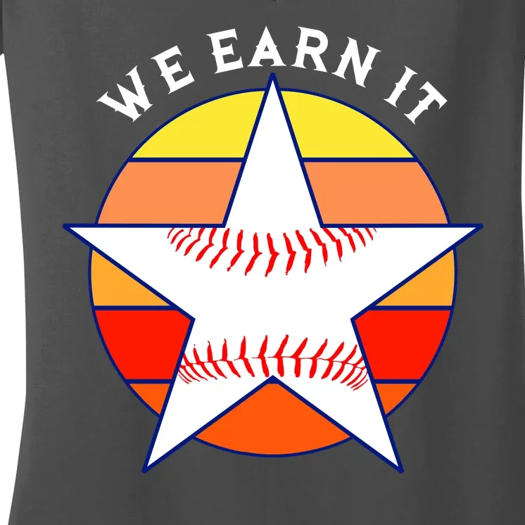 We Earn It Houston Throwback Baseball Star Women's V-Neck T-Shirt