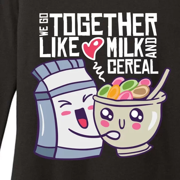 We Go Together Like Milk And Cereal Womens CVC Long Sleeve Shirt