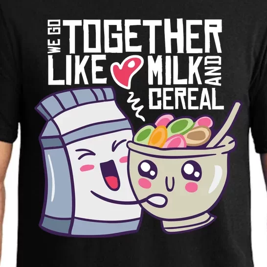 We Go Together Like Milk And Cereal Pajama Set