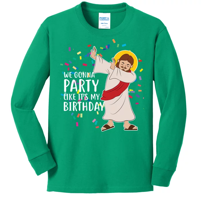 We Gonna Party Like It's My Birthday Dabbing Jesus Kids Long Sleeve Shirt