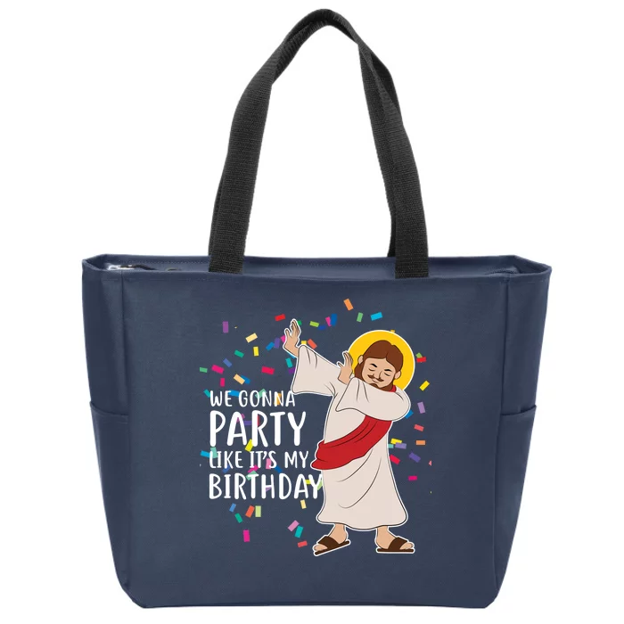 We Gonna Party Like It's My Birthday Dabbing Jesus Zip Tote Bag