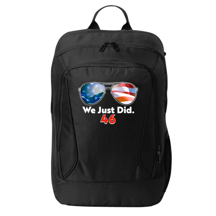 We Just Did Joe Biden President Elect 46 US Flag Sunglasses City Backpack