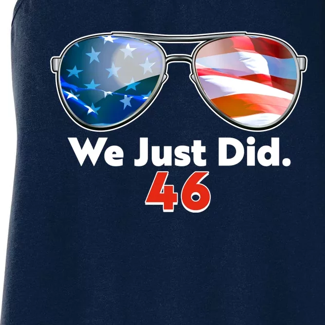 We Just Did Joe Biden President Elect 46 US Flag Sunglasses Women's Racerback Tank