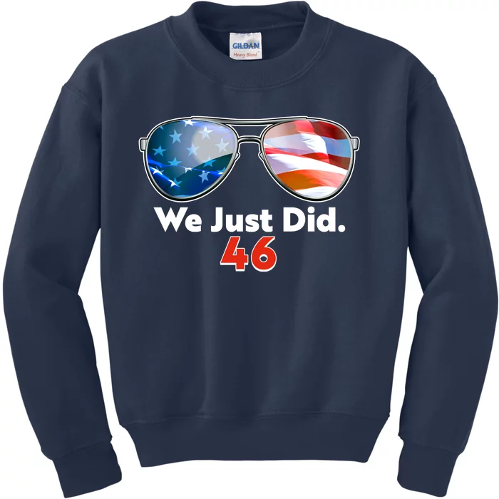 We Just Did Joe Biden President Elect 46 US Flag Sunglasses Kids Sweatshirt