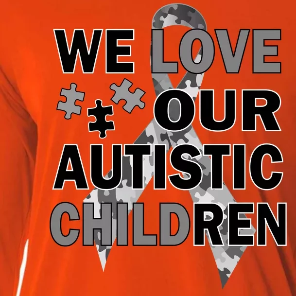 We Love Our Autistic Children Cooling Performance Long Sleeve Crew