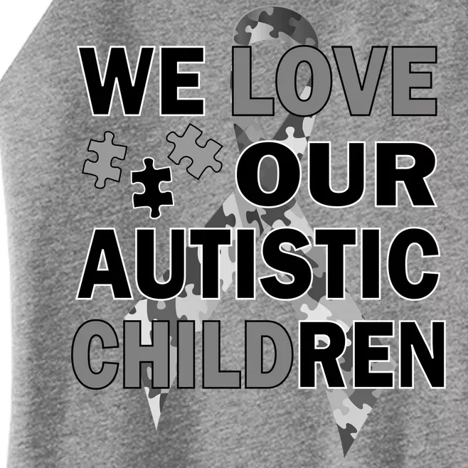 We Love Our Autistic Children Women’s Perfect Tri Rocker Tank