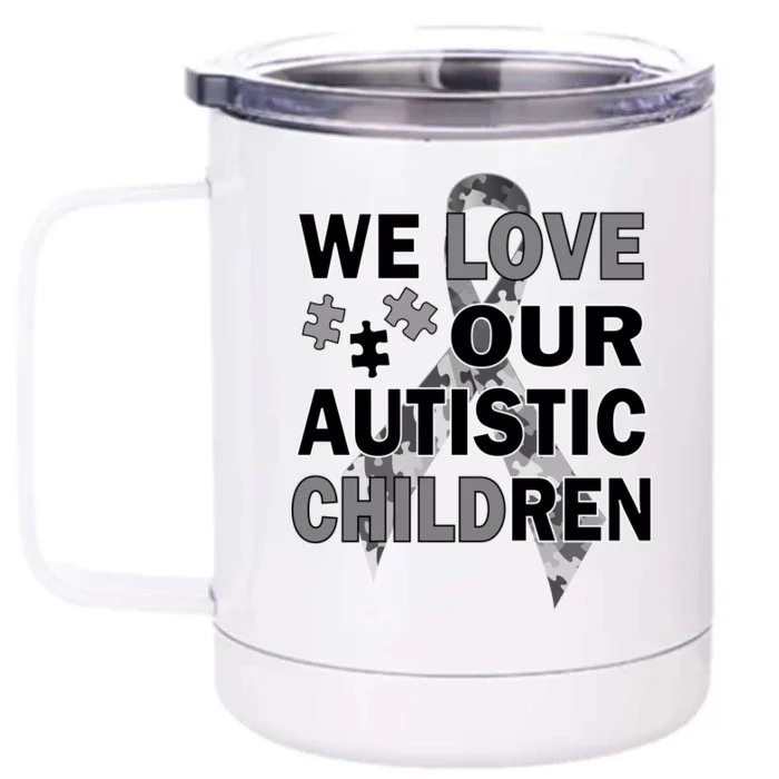 We Love Our Autistic Children Front & Back 12oz Stainless Steel Tumbler Cup