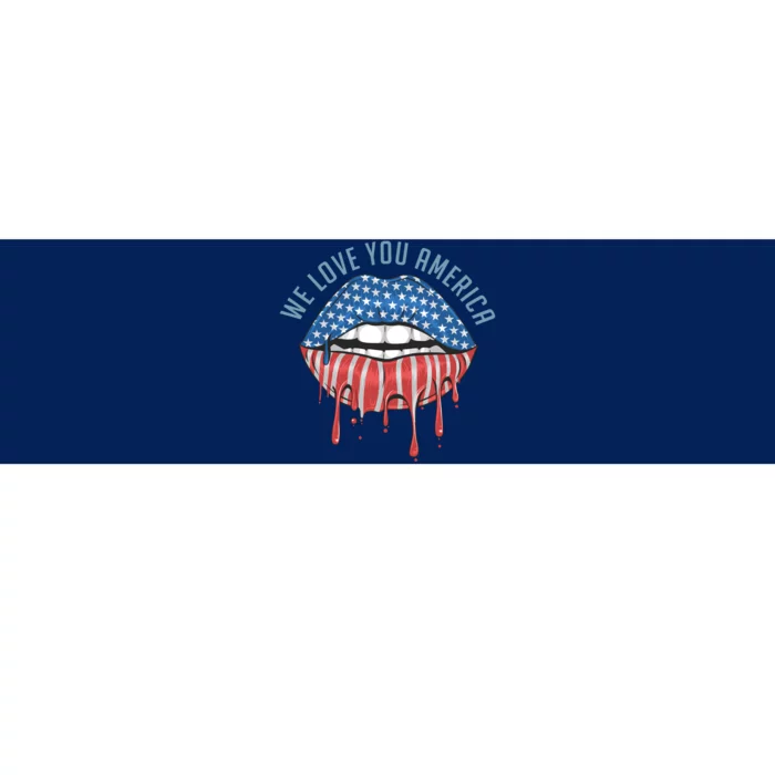 We Love You America Lips Bumper Sticker