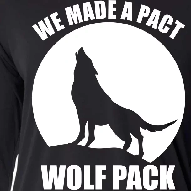 We Made A Pact Wolf Pack Only Cooling Performance Long Sleeve Crew