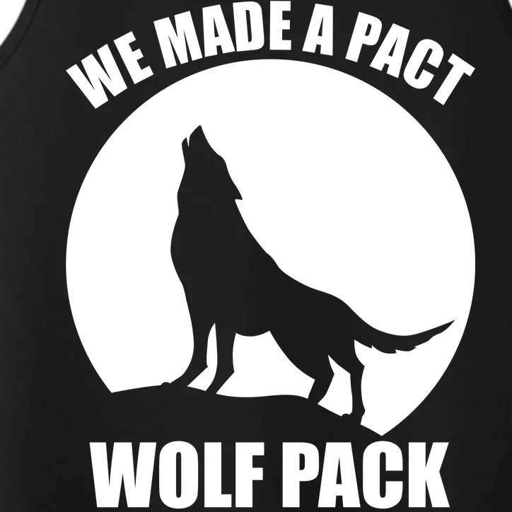 We Made A Pact Wolf Pack Only Performance Tank