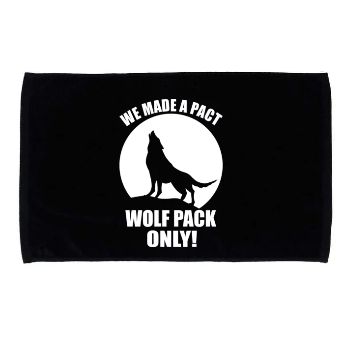 We Made A Pact Wolf Pack Only Microfiber Hand Towel