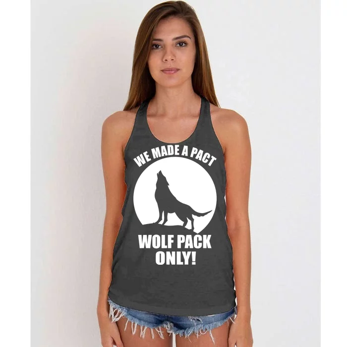 We Made A Pact Wolf Pack Only Women's Knotted Racerback Tank