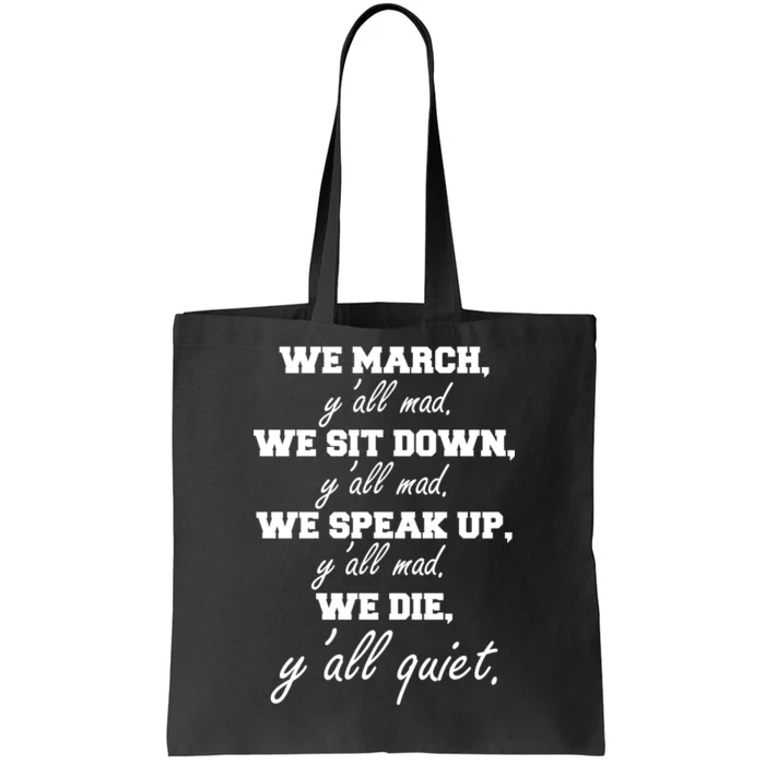 We March, Y'all Mad. Women's Rights Saying Tote Bag