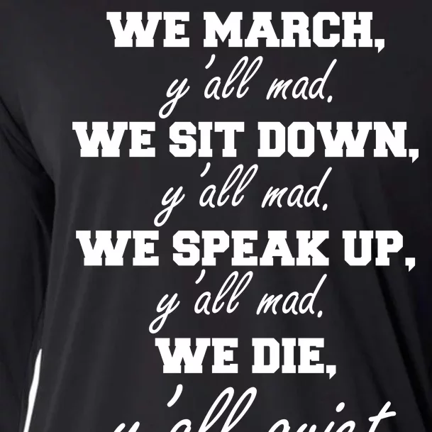 We March, Y'all Mad. Women's Rights Saying Cooling Performance Long Sleeve Crew