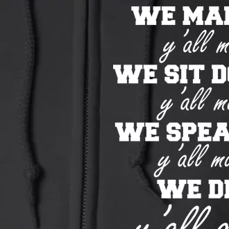 We March, Y'all Mad. Women's Rights Saying Full Zip Hoodie