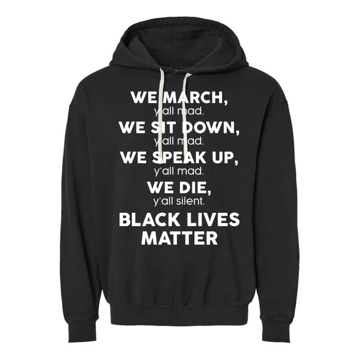 We March Y'all Mad Black Lives Matter Garment-Dyed Fleece Hoodie