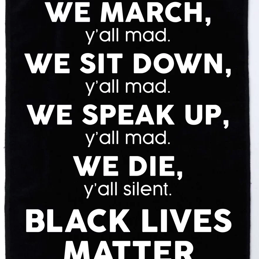 We March Y'all Mad Black Lives Matter Platinum Collection Golf Towel