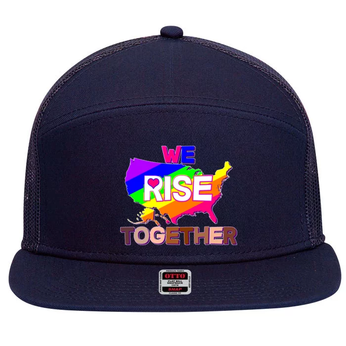 We Rise Together Unite Equality Protest 7 Panel Mesh Trucker Snapback Hat