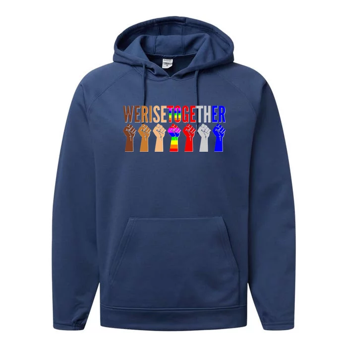 We Rise Together Unity Protest Support Performance Fleece Hoodie