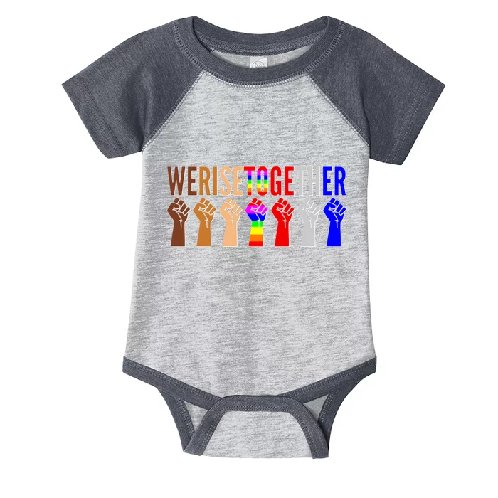 We Rise Together Unity Protest Support Infant Baby Jersey Bodysuit