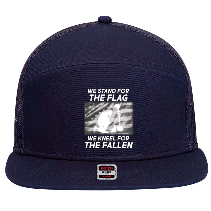 We Stand For The Flag We Kneel For The Fallen 7 Panel Mesh Trucker Snapback Hat