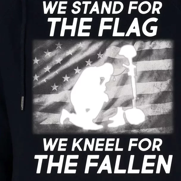 We Stand For The Flag We Kneel For The Fallen Womens Funnel Neck Pullover Hood